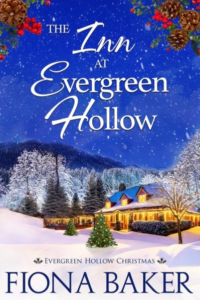 The Inn at Evergreen Hollow - Fiona Baker 9f62e5fa9852a373694763f2ae252b43