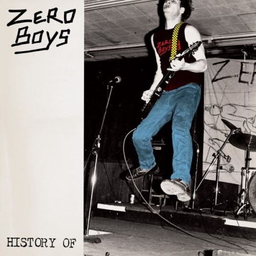 Zero Boys - History Of... (40th Anniversary Edition) (2024)  Lossless