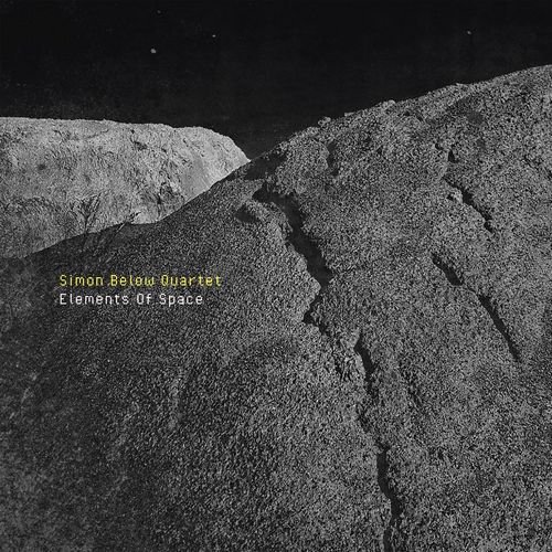 Simon Below Quartet - Elements of Space (2020) Lossless