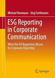 ESG Reporting in Corporate Communication What the EU Regulation Means for Corporate Reporting (PDF)