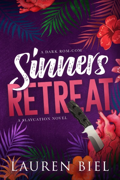 Sinners Retreat: A Dark Rom-Com - Lauren Biel