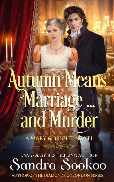 Autumn Means Marriage... and Murder - Sandra Sookoo