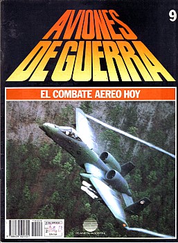 Aviones de Guerra El Combate Aereo Hoy No 09