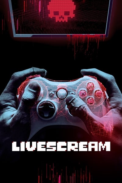 Livescream (2018) 720p BluRay-LAMA 4b4521cb663281b97c2578a3e3b2cee7