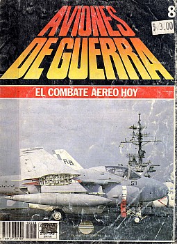 Aviones de Guerra El Combate Aereo Hoy No 08