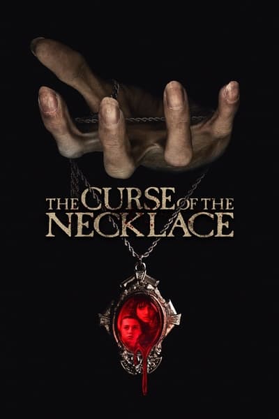 The Curse of the Necklace (2024) 1080p AMZN WEBRip DD5 1 x264-LAMA 7bba4b47f27d627280e2421f95d0f70f