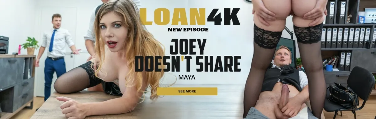 [Loan4K.com / Vip4K.com]Maya ( Joey Doesn't Share )[2024 г., Gonzo, Hardcore, All Sex, POV,Straight 540p]