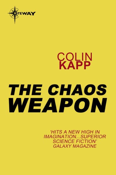 The Chaos Weapon - Colin Kapp