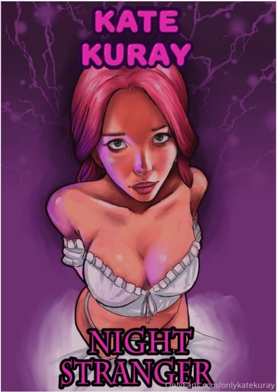 Kate Kuray - Night Stranger Porn Comic