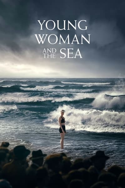 Young Woman and the Sea (2024) 720p WEB H264-SHIIIT 1b54a295ed55d4c2dc4902272715bc89