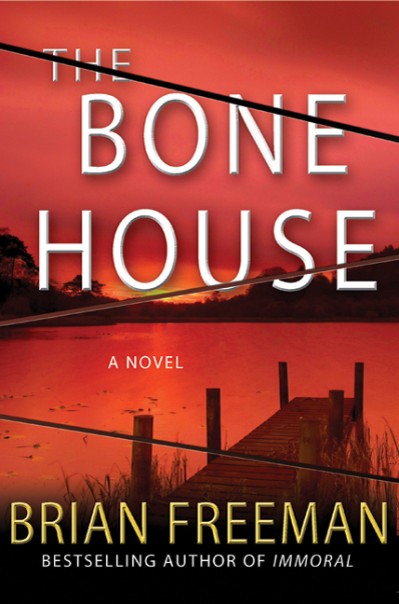 The Bone House: A Novel - Brian Freeman 37bd9fff4d96c0e0454da6e38f124ac1