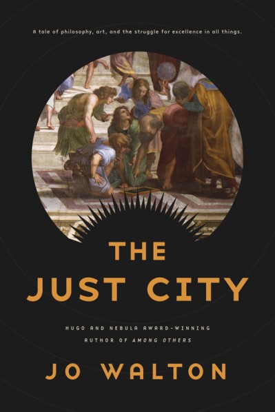 The Just City - Jo Walton 3048fe75932c23d820b1c2788557a2da