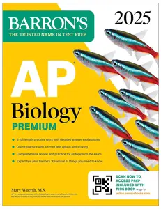 AP Biology Premium, 2025 Prep Book with 6 Practice Tests + Comprehensive Review + Online Practice (Barron’s AP Prep)