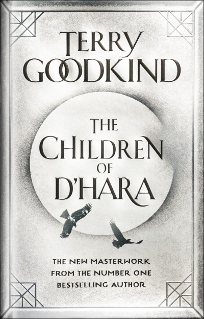 The Children of D'Hara - Terry Goodkind