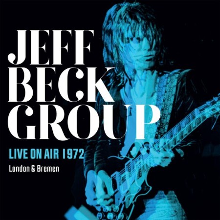 Jeff Beck - Live On Air (1972) 17-07-(2022)