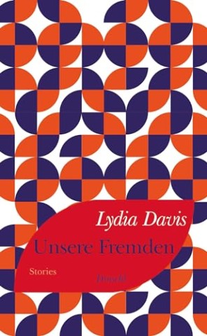 Cover: Davis, Lydia - Unsere Fremden
