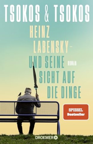 Cover: Tsokos, Anja - Heinz Labensky - und seine Sicht auf die Dinge