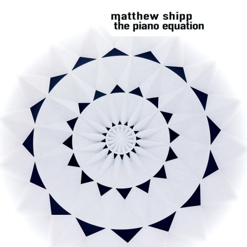 Matthew Shipp - The Piano Equation (2020)Lossless