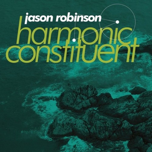 Jason Robinson - Harmonic Constituent  (2020) Lossless