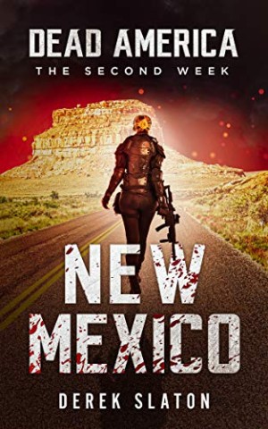 Derek Slaton - Dead America: New Mexico