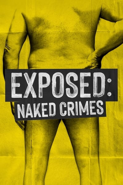 Exposed Naked Crimes S02E03 1080p HEVC x265-MeGusta