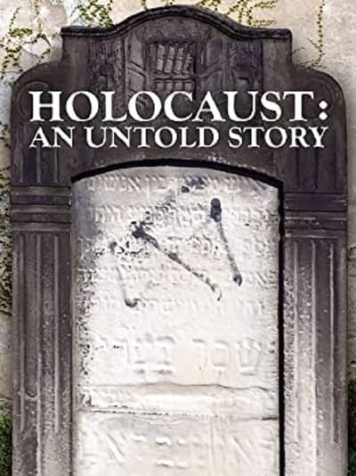 Holocaust An Untold Story (2022) 720p AMZN WEB-DL DDP2 0 H 264-Kitsune 83b247d5cfe0c3be852da6044b4932e1