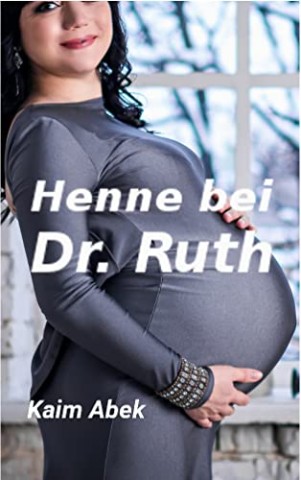 Abek, Kaim - Henne bei Dr. Ruth: Versklavte Brut&ouml;fen f&uuml;r Silo Henne