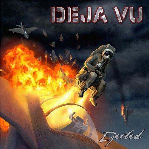 Deja Vu - Ejected (2016) (LOSSLESS)