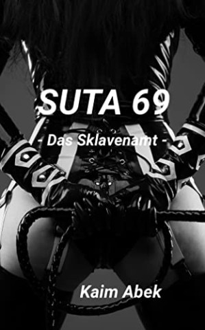 Cover: Abek, Kaim - Suta 69: Das Sklavenamt