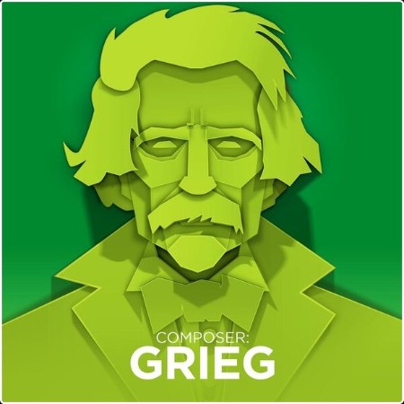 Various Artists - Composer Grieg (2024) Mp3 320kbps