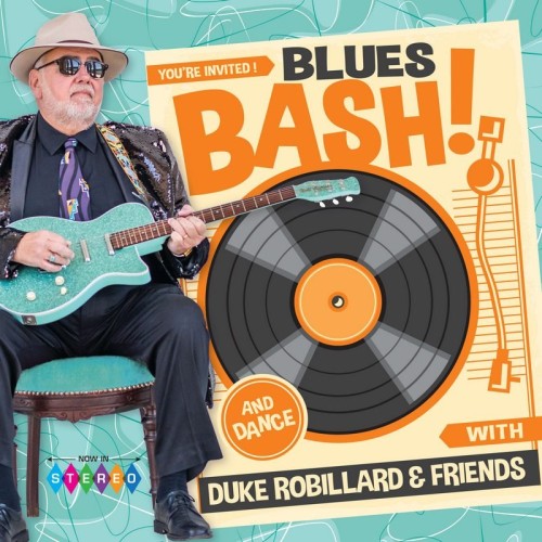 Duke Robillard & Friends - Blues Bash! (2020) Lossless