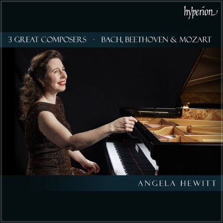 Angela Hewitt - 3 Great Composers: Bach, Beethoven & Mozart 2024 94d50ea267e023826e604064758ce679