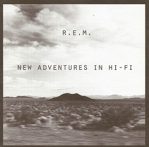 R.E.M. - New Adventures In Hi-Fi (1996) (LOSSLESS)