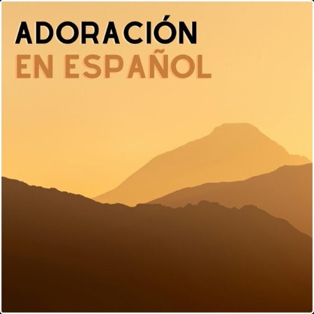 Various Artists - Adoración en Español (2024) Mp3 320kbps