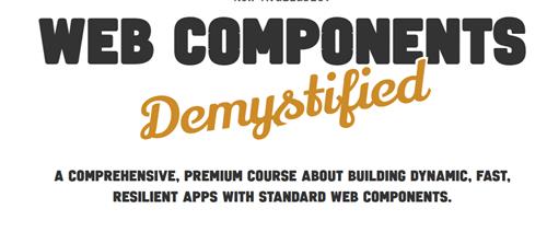 Web Components Demystified