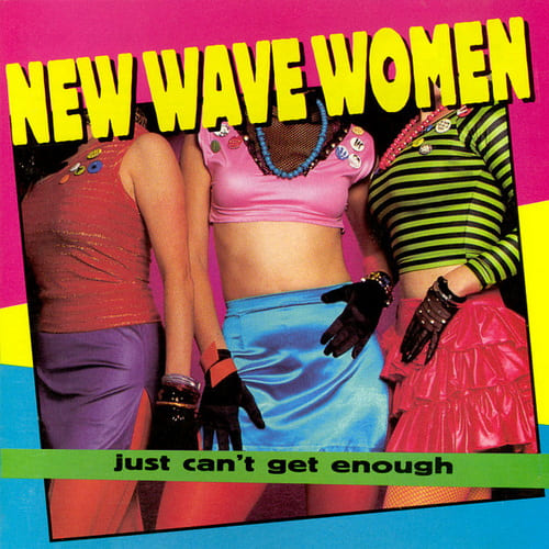 Just Cant Get Enough New Wave Women (1997) FLAC