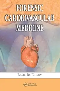 Forensic Cardiovascular Medicine