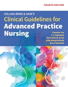 Collins-Bride & Saxe’s Clinical Guidelines for Advanced Practice Nursing, 4th Edition