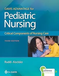 Davis Advantage for Pediatric Nursing Critical Components of Nursing Care