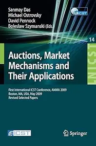 Auctions, Market Mechanisms and Their Applications