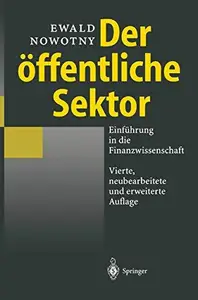 Der öffentliche Sektor Einführung in die Finanzwissenschaft