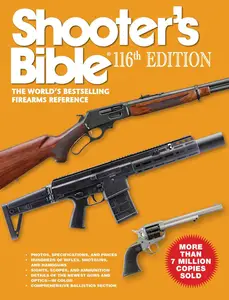 Shooter’s Bible 116th Edition The World’s Bestselling Firearms Reference