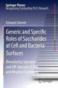 Generic and Specific Roles of Saccharides at Cell and Bacteria Surfaces