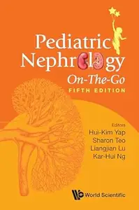 Pediatric Nephrology On-The-Go (5th Edition)