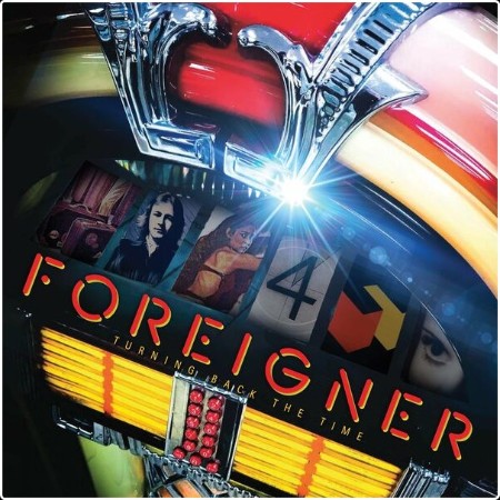 Foreigner - Turning Back the Time (2024) Mp3 320kbps