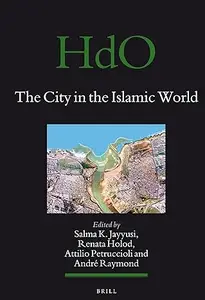 The City in the Islamic World (2 Vols.)