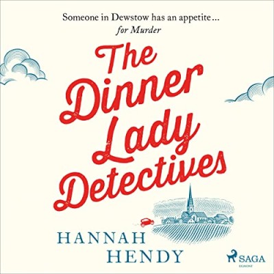 The Dinner Lady Detectives (The Dinner Lady Detectives #1) - [AUDIOBOOK]