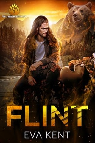 Eva Kent - Flint: Ein B&auml;r Shifter Biker Romance Buch (Blutsbr&uuml;derschaft 1)