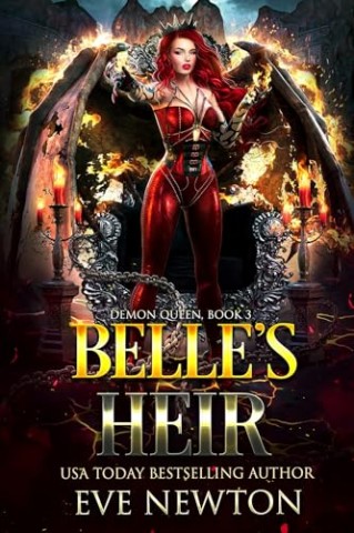 Eve Newton - Belles Heir: (Deutsch) A Dark Paranormal Reverse Harem