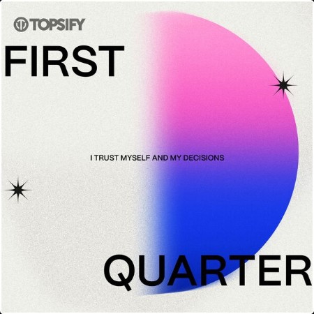 Various Artists - First Quarter I trust myself and my decisions (2024) Mp3 320kbps